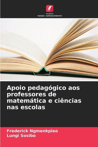 Apoio pedagógico aos professores de matemática e ciências nas escolas