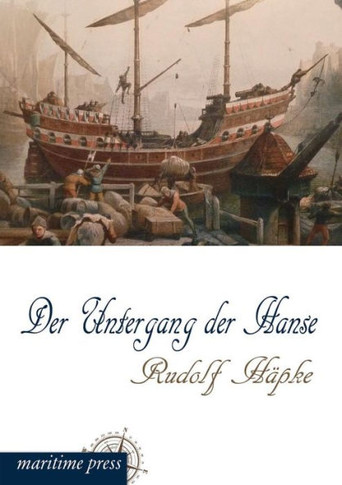 Der Untergang Der Hanse