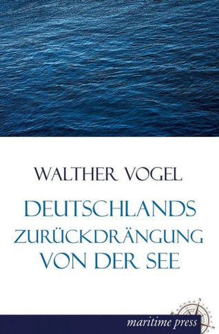 Deutschlands Zuruckdrangung Von Der See
