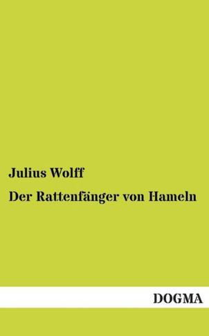 Der Rattenf?ger von Hameln