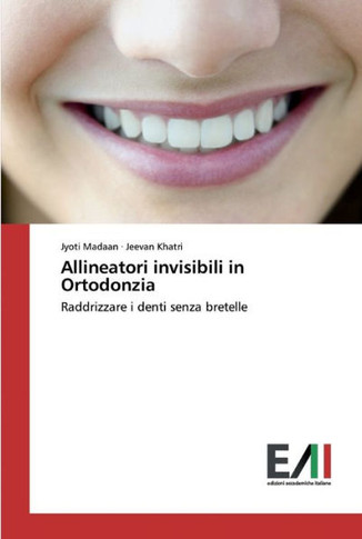 Allineatori invisibili in Ortodonzia