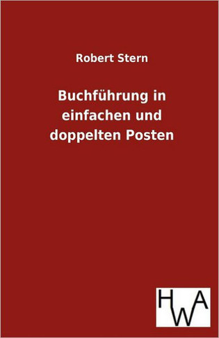 Buchf?rung in einfachen und doppelten Posten