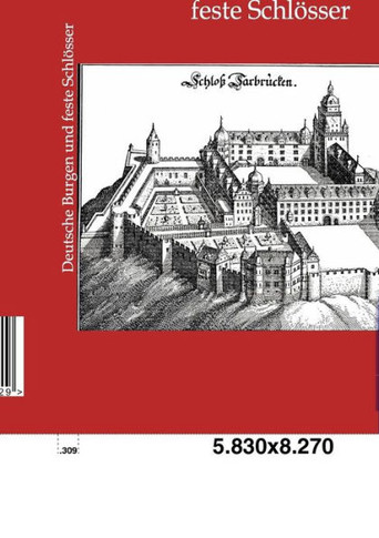 Deutsche Burgen und feste Schl?ser