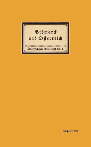 Bismarck und ?terreich