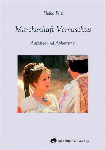 M?chenhaft Vermischtes: Aufs?ze und Aphorismen