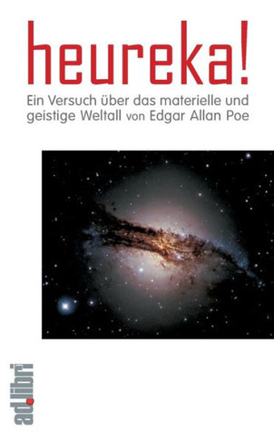 Heureka! Ein Versuch ?er das materielle und geistige Weltall. Ein Essay: Mit einer Einf?rung von Walter Tydecks
