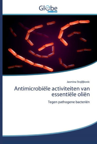 Antimicrobi?e activiteiten van essenti?e oli?