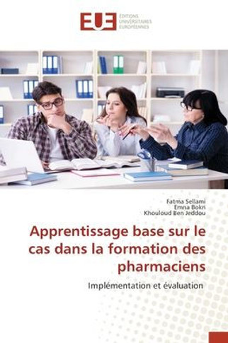 Apprentissage base sur le cas dans la formation des pharmaciens