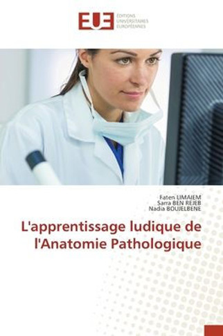 L'apprentissage ludique de l'Anatomie Pathologique