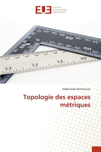 Topologie des espaces m?riques