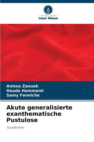 Akute generalisierte exanthematische Pustulose