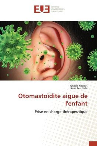 Otomasto?ite aigue de l'enfant