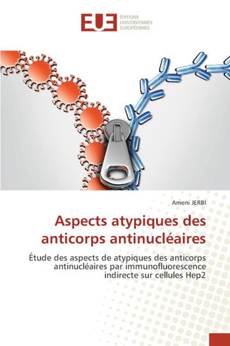 Aspects atypiques des anticorps antinucl?ires