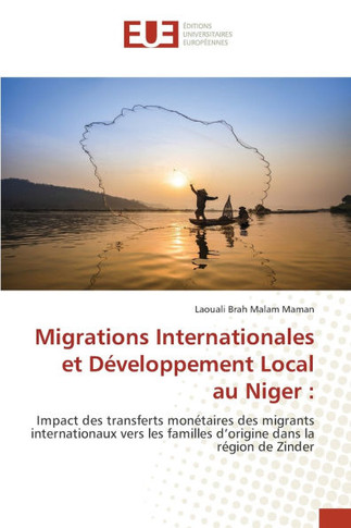 Migrations Internationales et D?eloppement Local au Niger