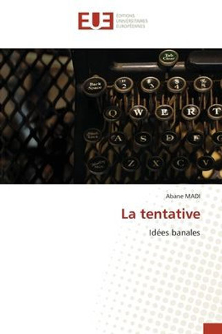 La tentative