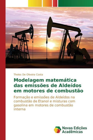 Modelagem matem?ica das emiss?s de Alde?os em motores de combust?