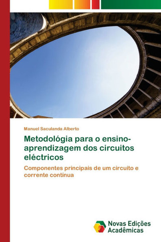 Metodol?ia para o ensino-aprendizagem dos circuitos el?tricos