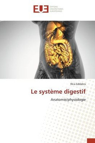 Le syst?e digestif