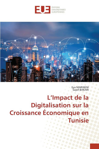 L'Impact de la Digitalisation sur la Croissance ?onomique en Tunisie