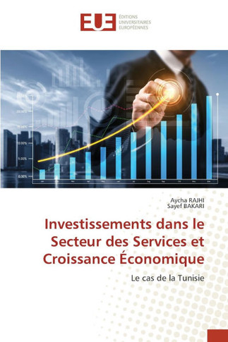 Investissements dans le Secteur des Services et Croissance ?onomique
