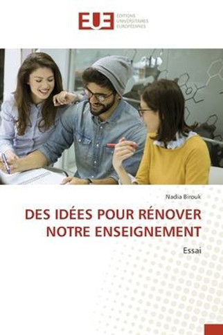 Des Id?s Pour R?over Notre Enseignement