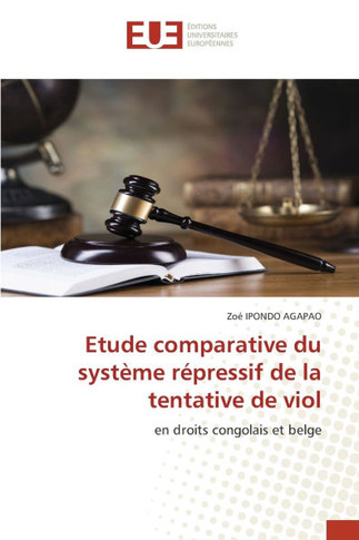 Etude comparative du syst?e r?ressif de la tentative de viol