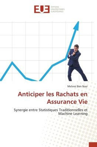 Anticiper les Rachats en Assurance Vie