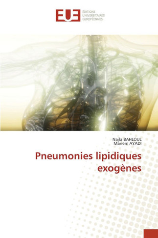 Pneumonies lipidiques exog?es
