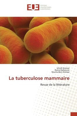 La tuberculose mammaire