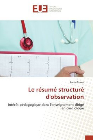 Le r?um?structur?d'observation
