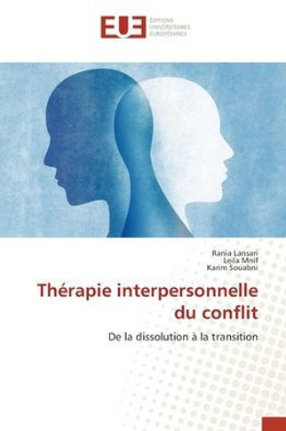 Th?apie interpersonnelle du conflit