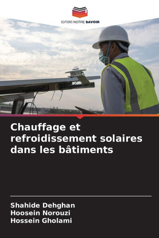 Chauffage et refroidissement solaires dans les b?iments