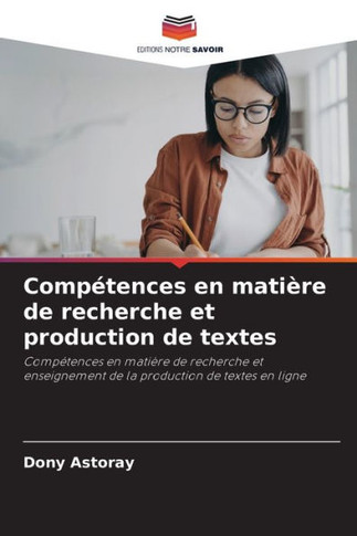 Comp?ences en mati?e de recherche et production de textes