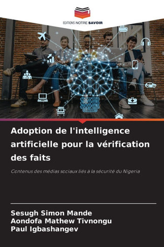 Adoption de l'intelligence artificielle pour la v?ification des faits