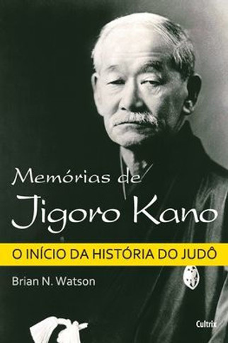 Mem?ias de Jigoro Kano