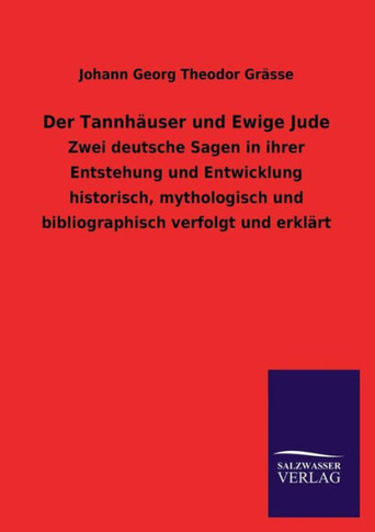 Der Tannh?ser und Ewige Jude