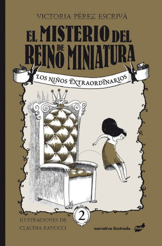 El Misterio del Reino de Miniatura: Volume 2