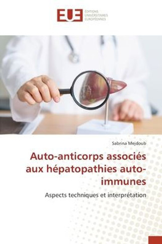 Auto-anticorps associ? aux h?atopathies auto-immunes