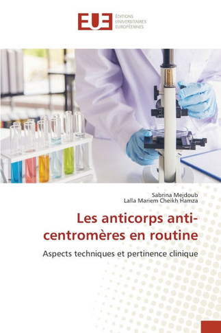 Les anticorps anti-centrom?es en routine