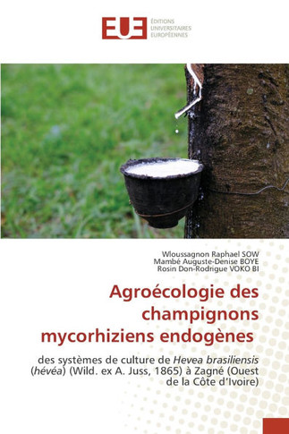 Agro?ologie des champignons mycorhiziens endog?es