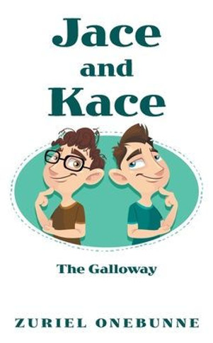 Jace And Kace : The Galloway
