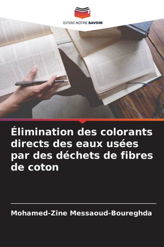 ?imination des colorants directs des eaux us?s par des d?hets de fibres de coton