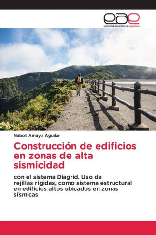 Construcci? de edificios en zonas de alta sismicidad