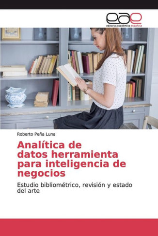 Anal?ica de datos herramienta para inteligencia de negocios