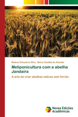Meliponicultura com a abelha Janda?a