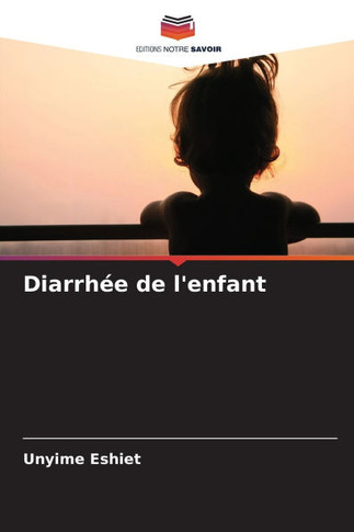 Diarrh? de l'enfant