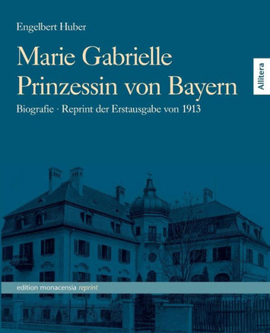 Marie Gabrielle Prinzessin von Bayern