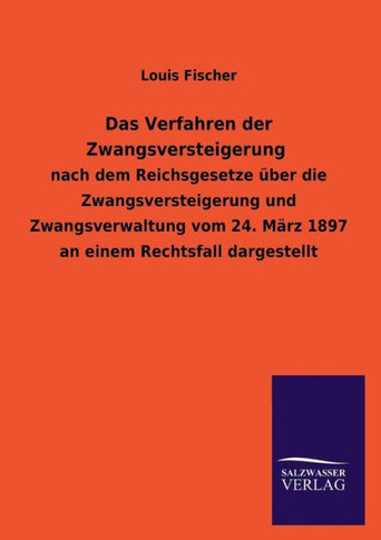 Das Verfahren Der Zwangsversteigerung