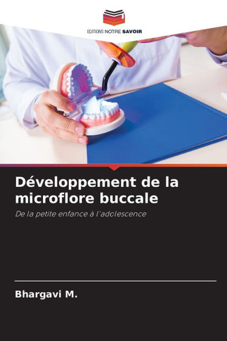 Développement de la microflore buccale