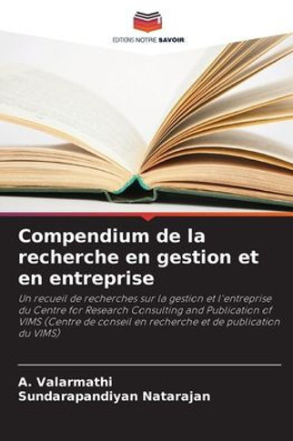 Compendium de la recherche en gestion et en entreprise